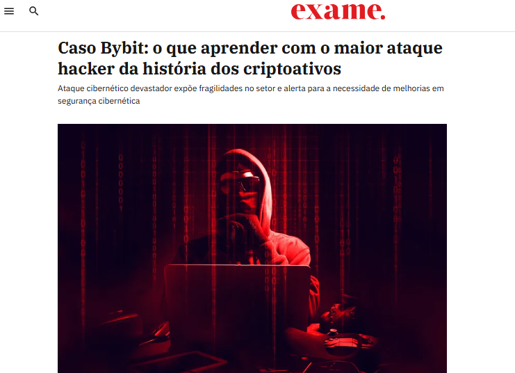 Exame destaca artigo sobre hack da Bybit